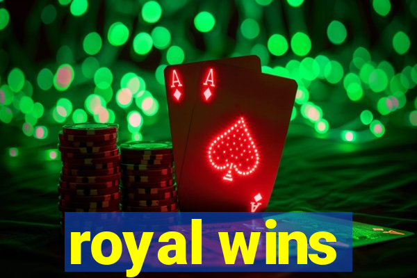 royal wins