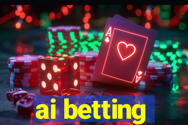 ai betting