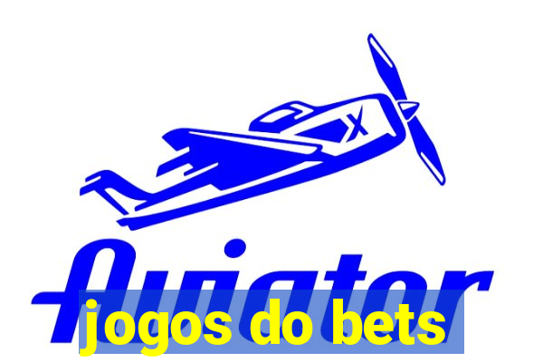 jogos do bets