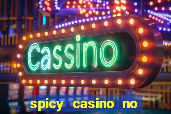 spicy casino no deposit bonus