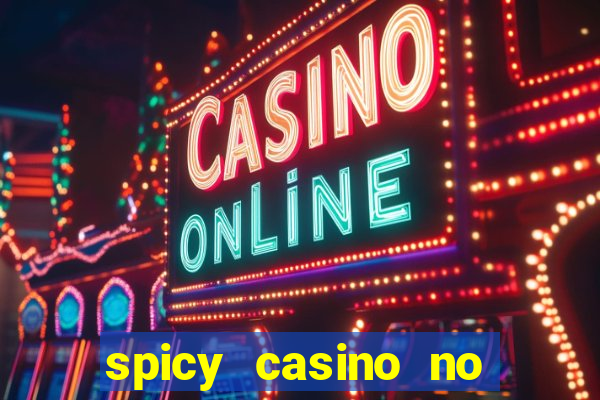 spicy casino no deposit bonus