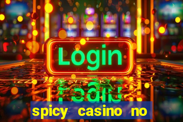 spicy casino no deposit bonus