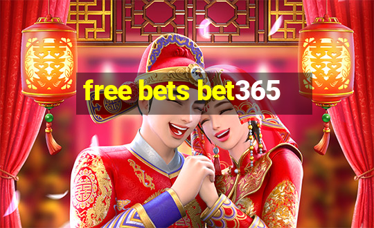 free bets bet365