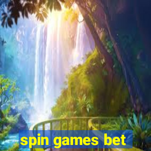 spin games bet