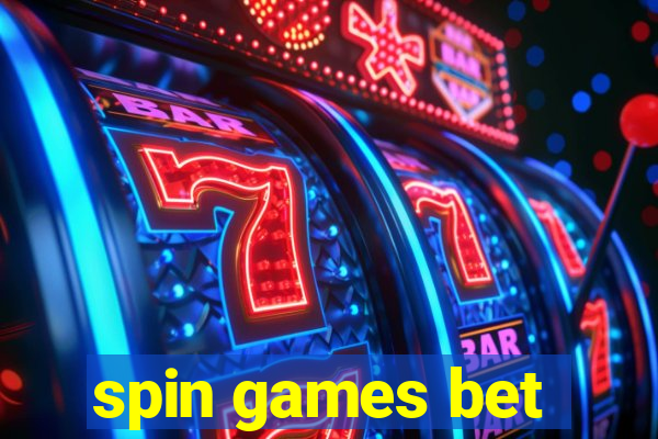 spin games bet