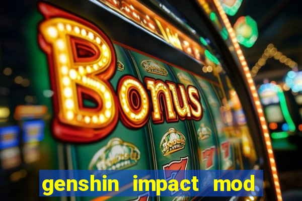 genshin impact mod menu 2024