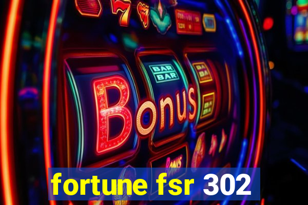 fortune fsr 302