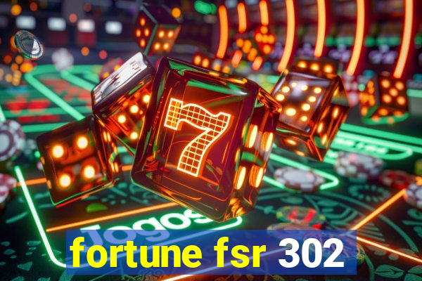 fortune fsr 302