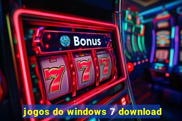 jogos do windows 7 download