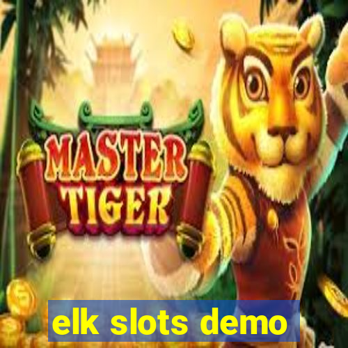 elk slots demo