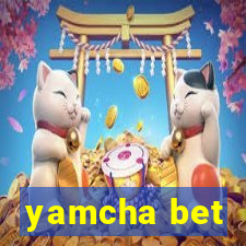 yamcha bet