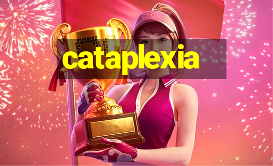 cataplexia