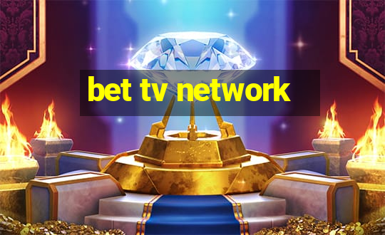 bet tv network