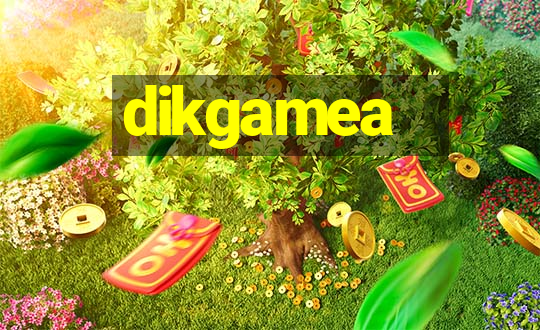 dikgamea