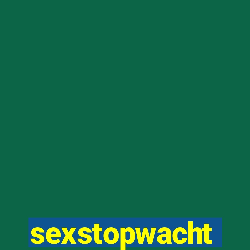 sexstopwacht