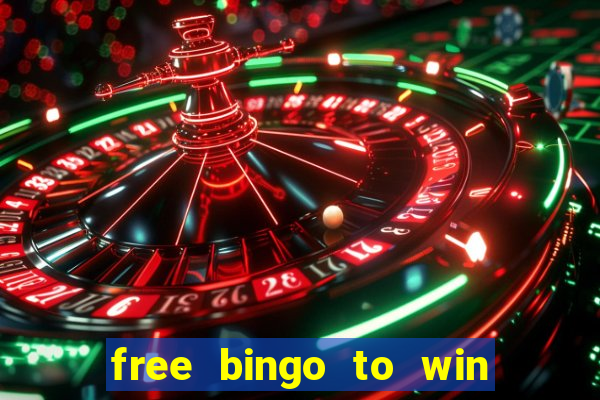 free bingo to win real money