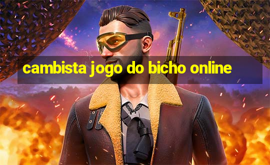 cambista jogo do bicho online