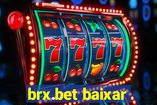 brx.bet baixar