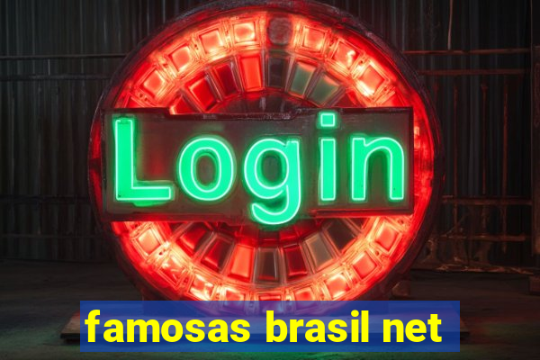 famosas brasil net