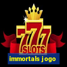 immortals jogo