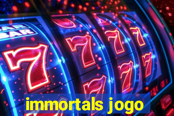 immortals jogo