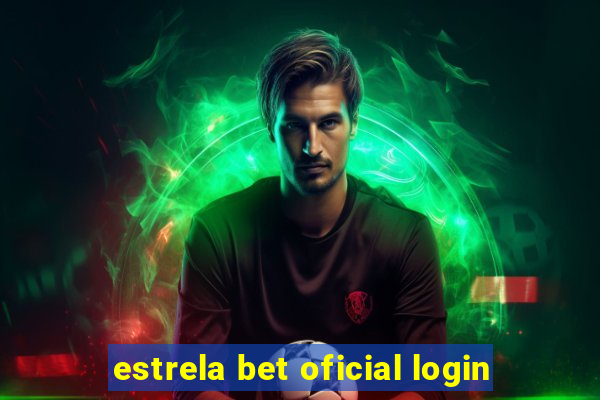 estrela bet oficial login