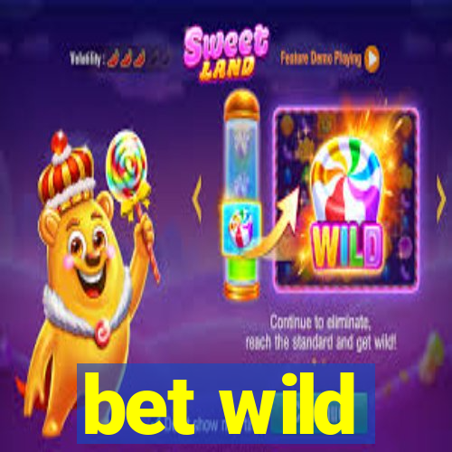 bet wild