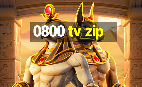 0800 tv zip