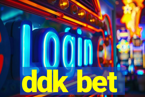 ddk bet