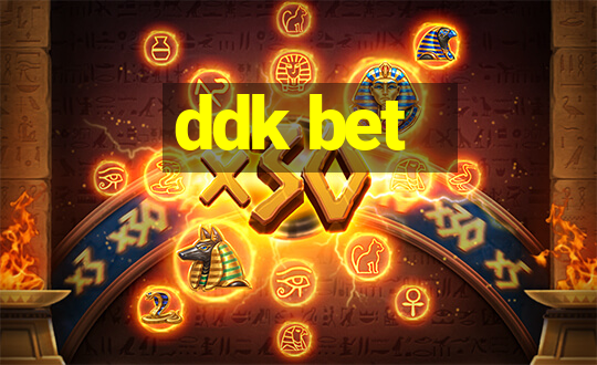 ddk bet