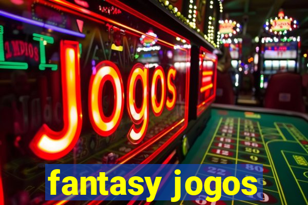 fantasy jogos