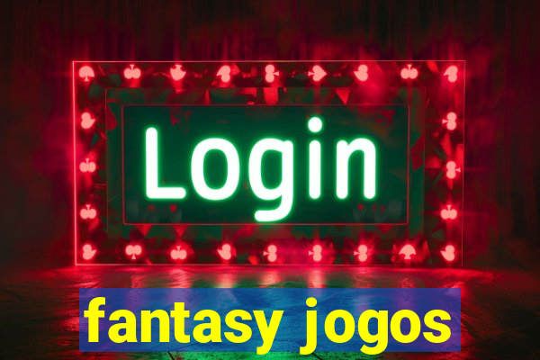 fantasy jogos