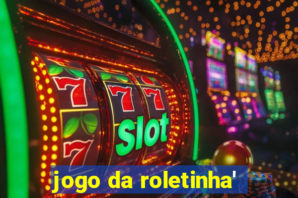 jogo da roletinha'