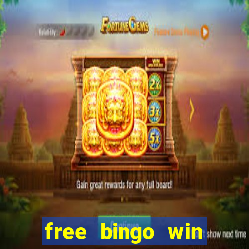 free bingo win real cash