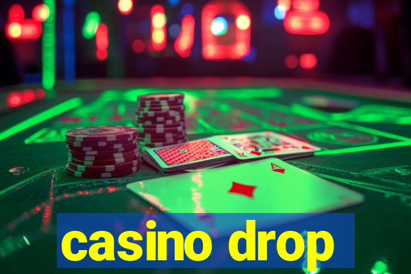 casino drop