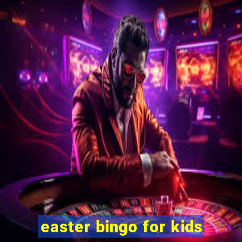 easter bingo for kids