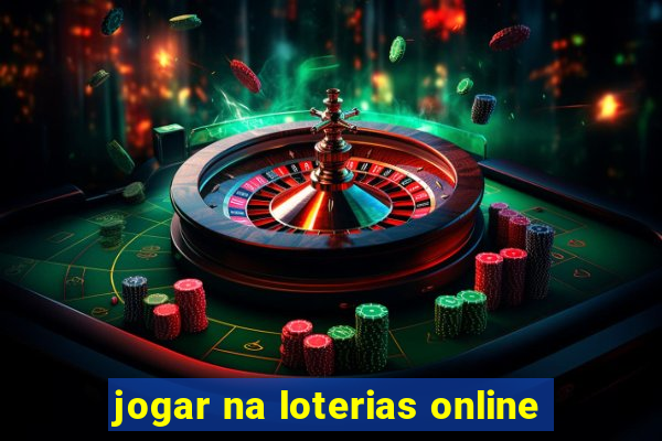 jogar na loterias online