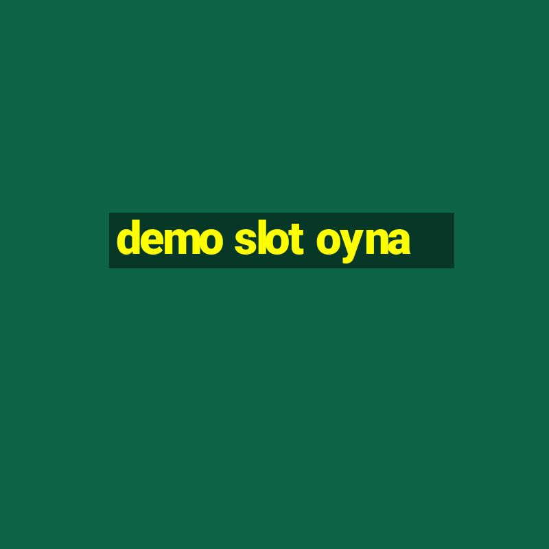 demo slot oyna