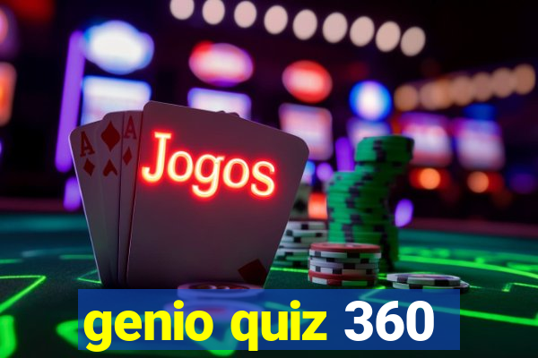 genio quiz 360