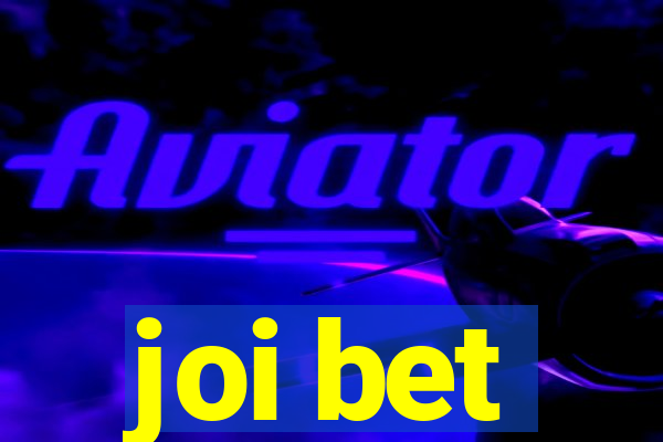 joi bet