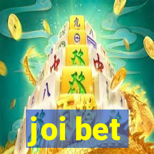 joi bet