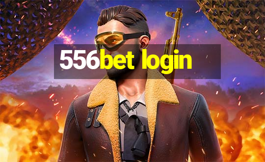 556bet login