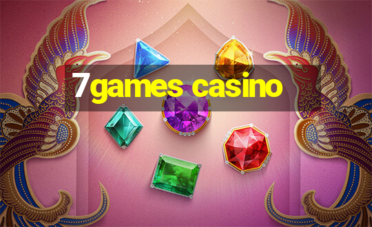 7games casino