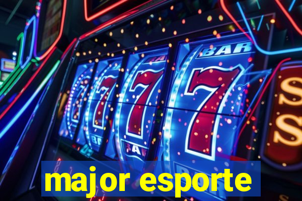 major esporte