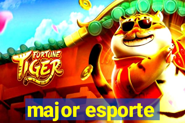 major esporte