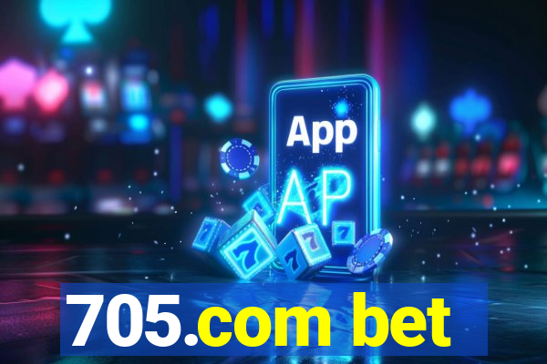 705.com bet