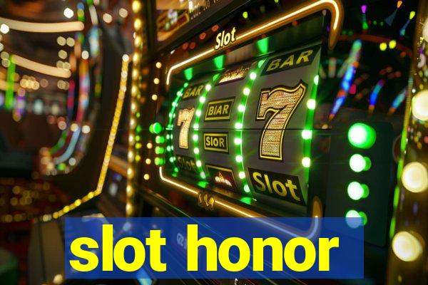 slot honor