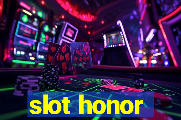 slot honor