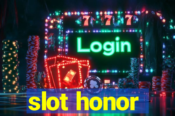 slot honor