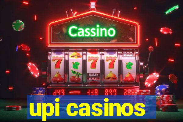 upi casinos